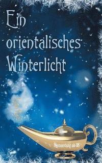 bokomslag Ein orientalisches Winterlicht