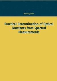 bokomslag Practical Determination of Optical Constants from Spectral Measurements