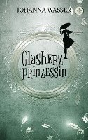 Glasherzprinzessin 1