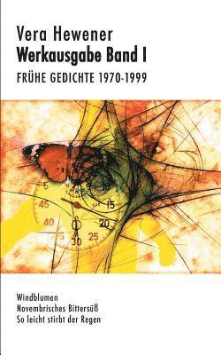 Werkausgabe Band I. Frhe Gedichte 1970-1999 1