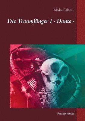 Die Traumfanger I - Dante - 1