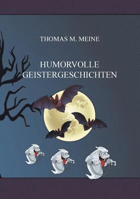 bokomslag Humorvolle Geistergeschichten