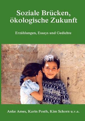 Anke Ames, Karin Posth, Kim Schorn - Soziale Brücken, ökologische Zukunft, Häftad