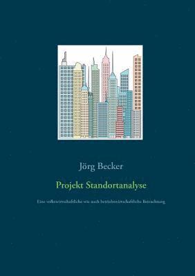 Jörg Becker - Projekt Standortanalyse, Häftad