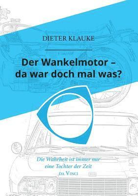 bokomslag Der Wankelmotor - da war doch mal was?