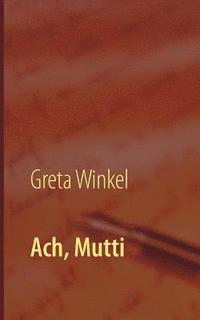 bokomslag Ach, Mutti