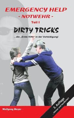 Emergency Help - Notwehr Teil I Dirty Tricks 1