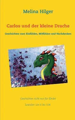 bokomslag Carlos und der kleine Drache