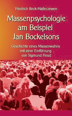 Friedrich Reck-Malleczewen, Klaus-Dieter Sedlacek - Massenpsychologie am Beispiel Jan Bockelsons, Häftad