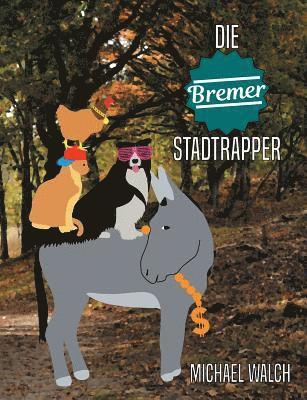 Die Bremer Stadtrapper 1