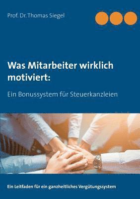 bokomslag Was Mitarbeiter wirklich motiviert