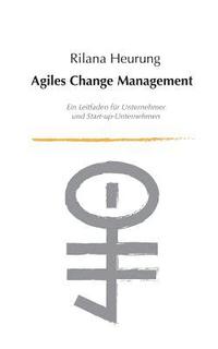 bokomslag Agiles Change Management