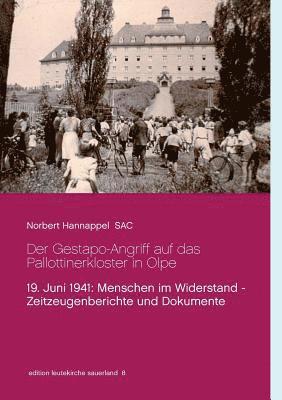 Norbert Hannappel - Gestapo-Angriff auf das Pallottinerkloster in Olpe, Häftad