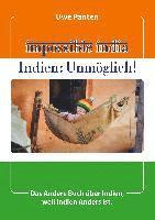 bokomslag Impossible India - Indien: Unmöglich!