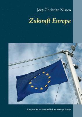 Zukunft Europa 1