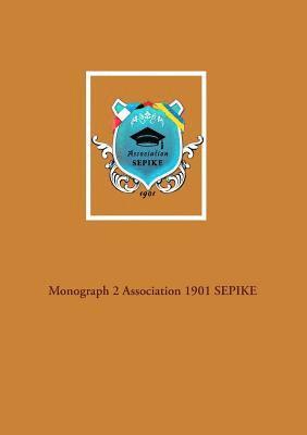 bokomslag Monograph 2 Association 1901 SEPIKE