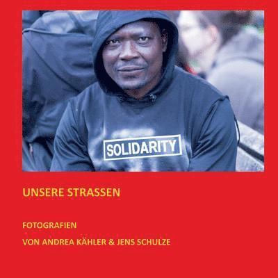 Andrea Kähler, Jens Schulze - Unsere Straßen, Häftad