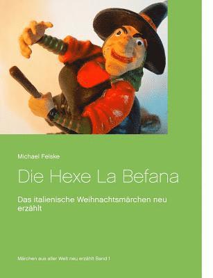 bokomslag Die Hexe La Befana