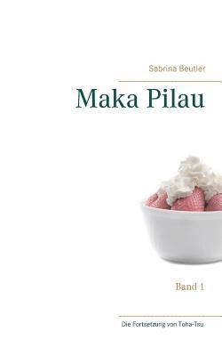 Maka Pilau 1