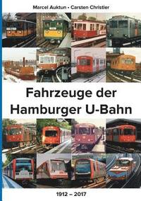 bokomslag Fahrzeuge der Hamburger U-Bahn