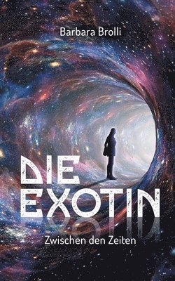 Die Exotin 1