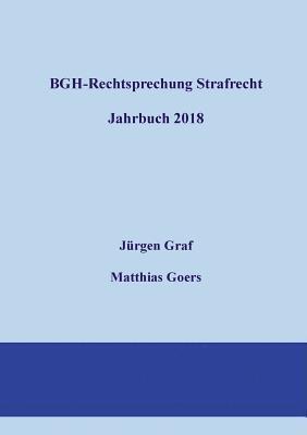 bokomslag BGH-Rechtsprechung Strafrecht - Jahrbuch 2018