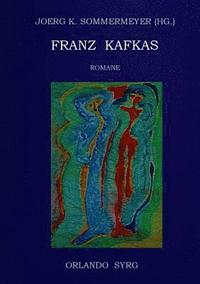 bokomslag Franz Kafkas Romane