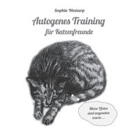 bokomslag Autogenes Training fr Katzenfreunde