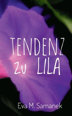 Tendenz zu Lila 1