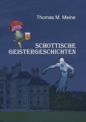 bokomslag Schottische Geistergeschichten