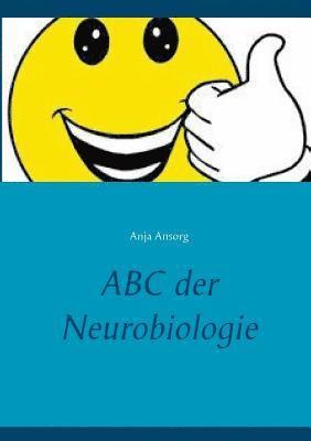 ABC der Neurobiologie 1