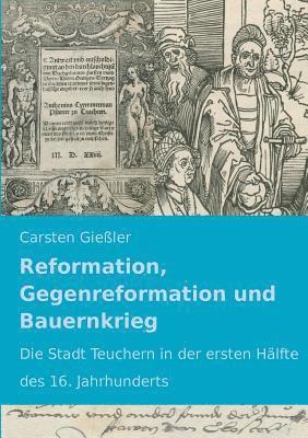 bokomslag Reformation, Gegenreformation und Bauernkrieg
