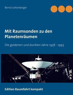 Mit Raumsonden zu den Planetenräumen