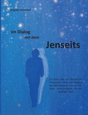 Im Dialog mit dem Jenseits 1