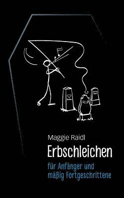 bokomslag Erbschleichen für Anfänger und mäßig Fortgeschrittene