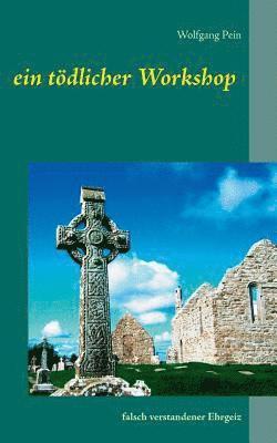 tödlicher Workshop