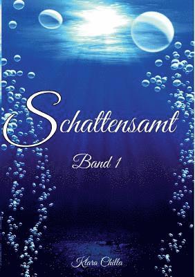 Klara Chilla - Schattensamt, Häftad