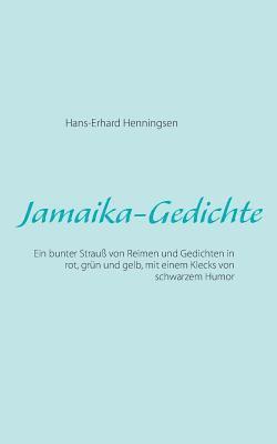 Jamaika-Gedichte 1