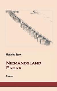 bokomslag Niemandsland Prora