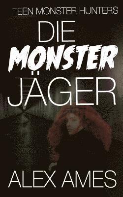 Die Monsterjger 1