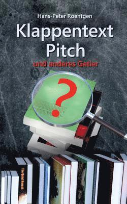 Hans Peter Roentgen - Klappentext, Pitch und anderes Getier, Häftad