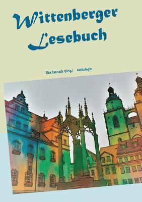 Wittenberger Lesebuch 1