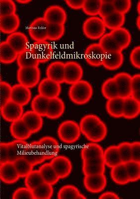 bokomslag Spagyrik und Dunkelfeldmikroskopie