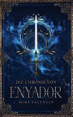 Mira Valentin - Chronik von Enyador, Häftad