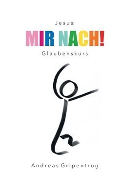 Mir nach! 1