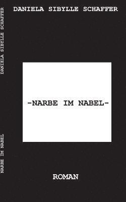 bokomslag Narbe im Nabel