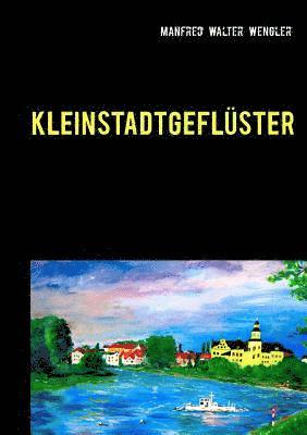 Kleinstadtgeflster 1