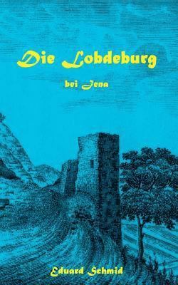 bokomslag Lobdeburg bei Jena