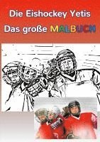 Elke Pfesdorf - Die Eishockey Yetis - Das große Malbuch, Häftad. Tillgänglighet: Lägg i varukorg
