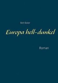 bokomslag Europa hell-dunkel